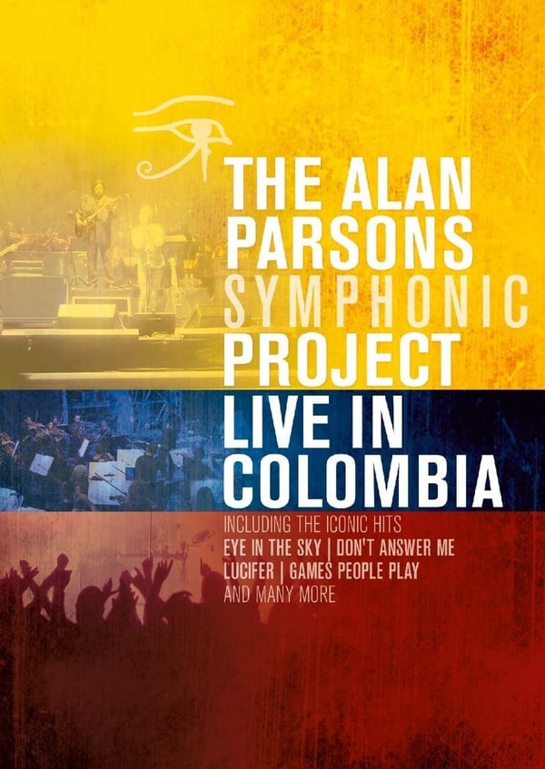 Alan Parsons Symphonic Project - Live In Colombia | Alan Parsons Symphonic Project - Live In Colombia