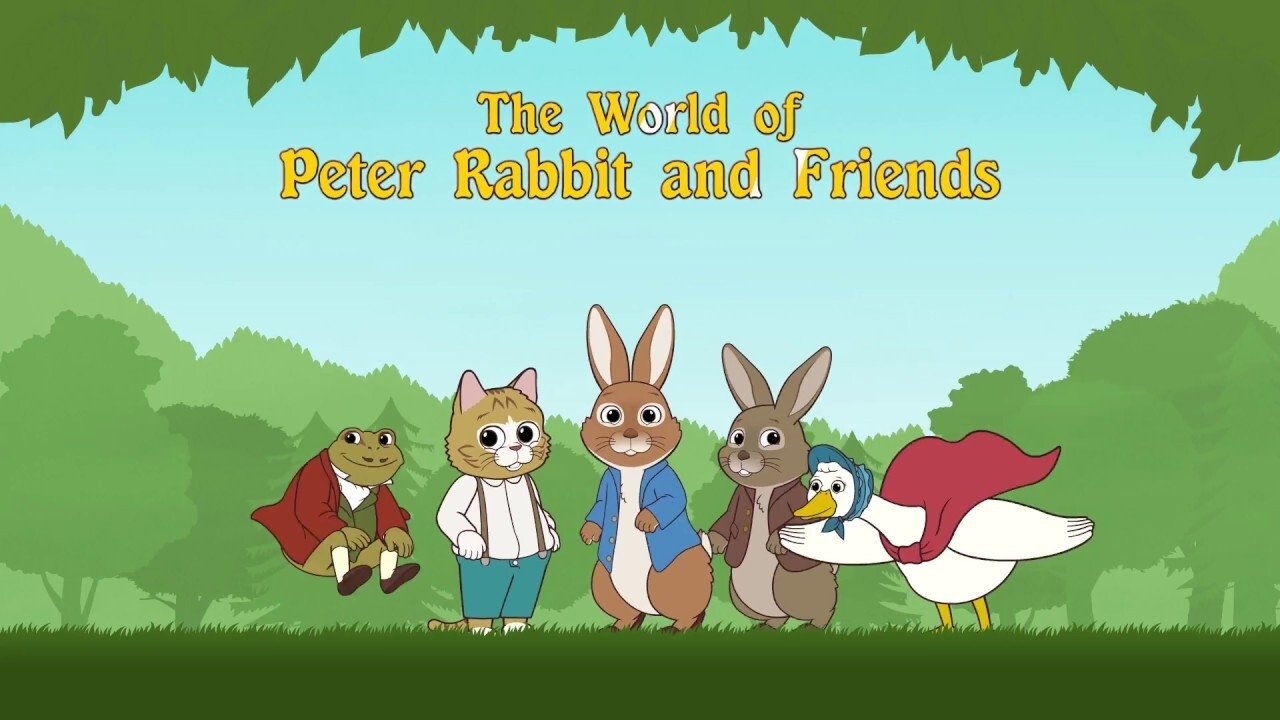 The World of Peter Rabbit and Friends|The World of Peter Rabbit and Friends