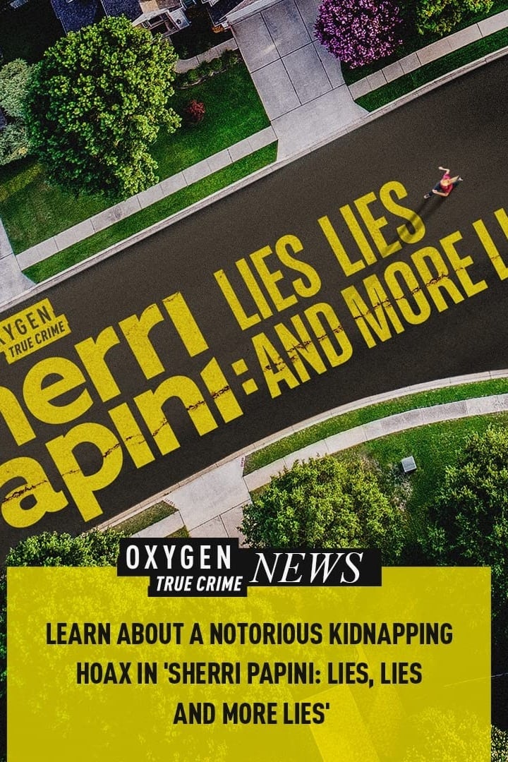 Sherri Papini: Lies, Lies, and More Lies | Sherri Papini: Lies, Lies, and More Lies