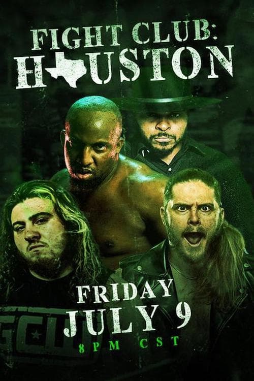 GCW: Fight Club Houston | GCW: Fight Club Houston