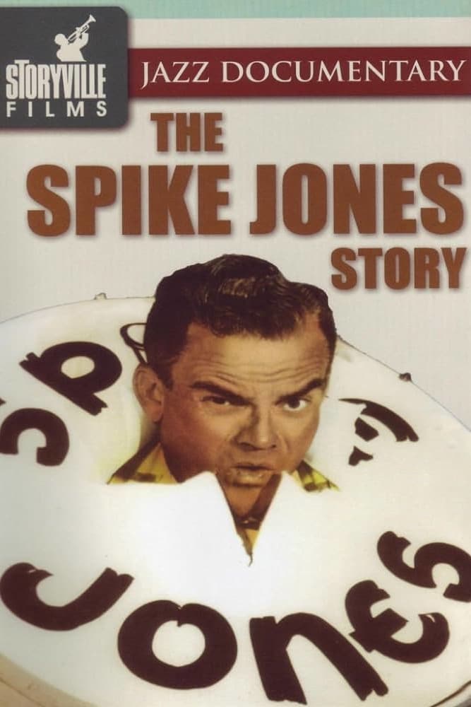 The Spike Jones Story | The Spike Jones Story