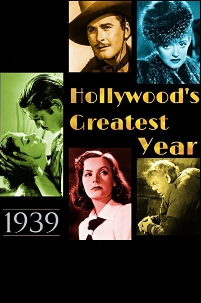 1939: Hollywood's Greatest Year | 1939: Hollywood's Greatest Year