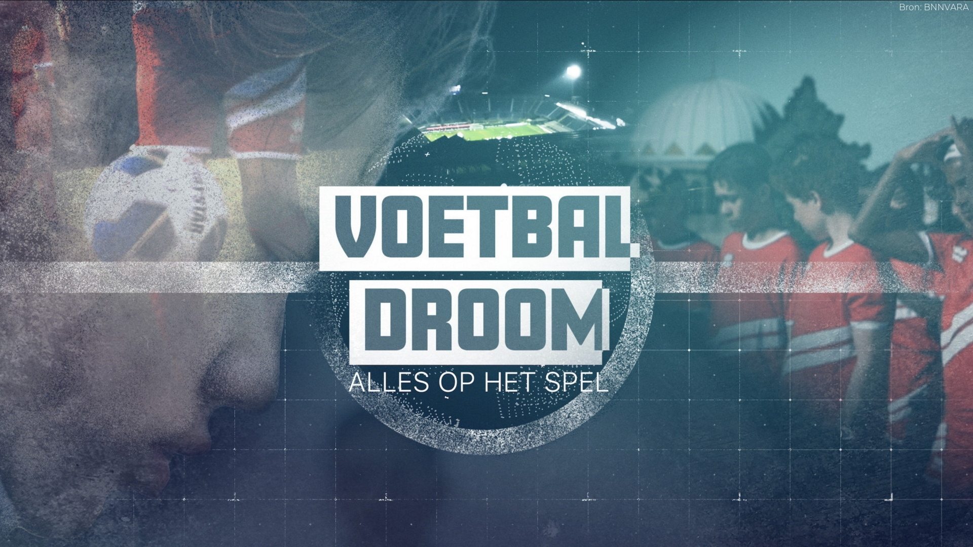 Voetbaldroom: Alles Op Het Spel|Voetbaldroom: Alles Op Het Spel