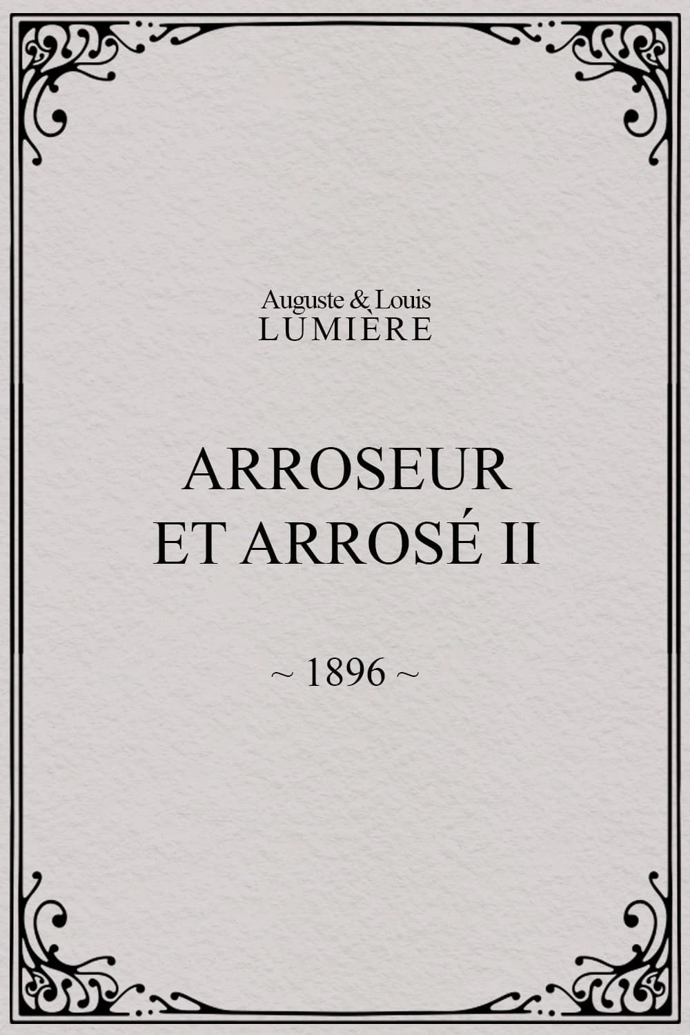 Arroseur et arrosé, II | Arroseur et arrosé, II