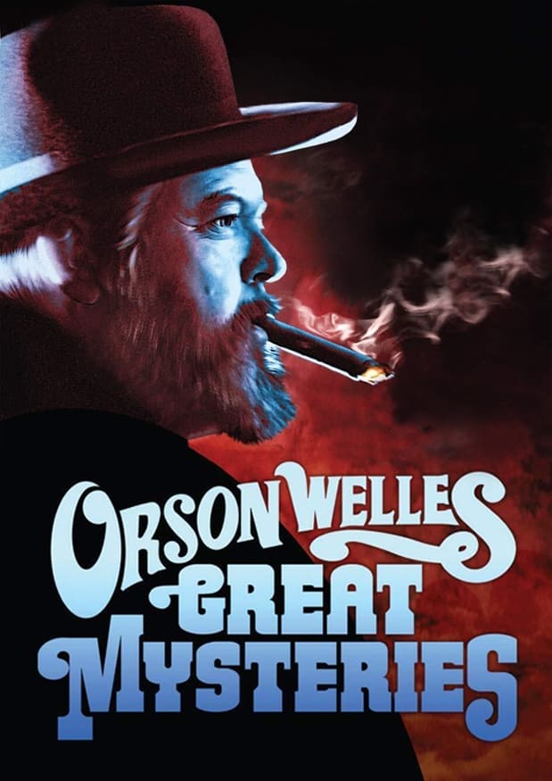 Orson Welles' Great Mysteries | Orson Welles' Great Mysteries