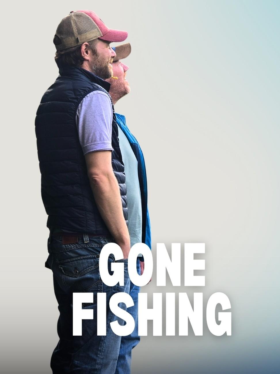 Gone Fishing | Gone Fishing