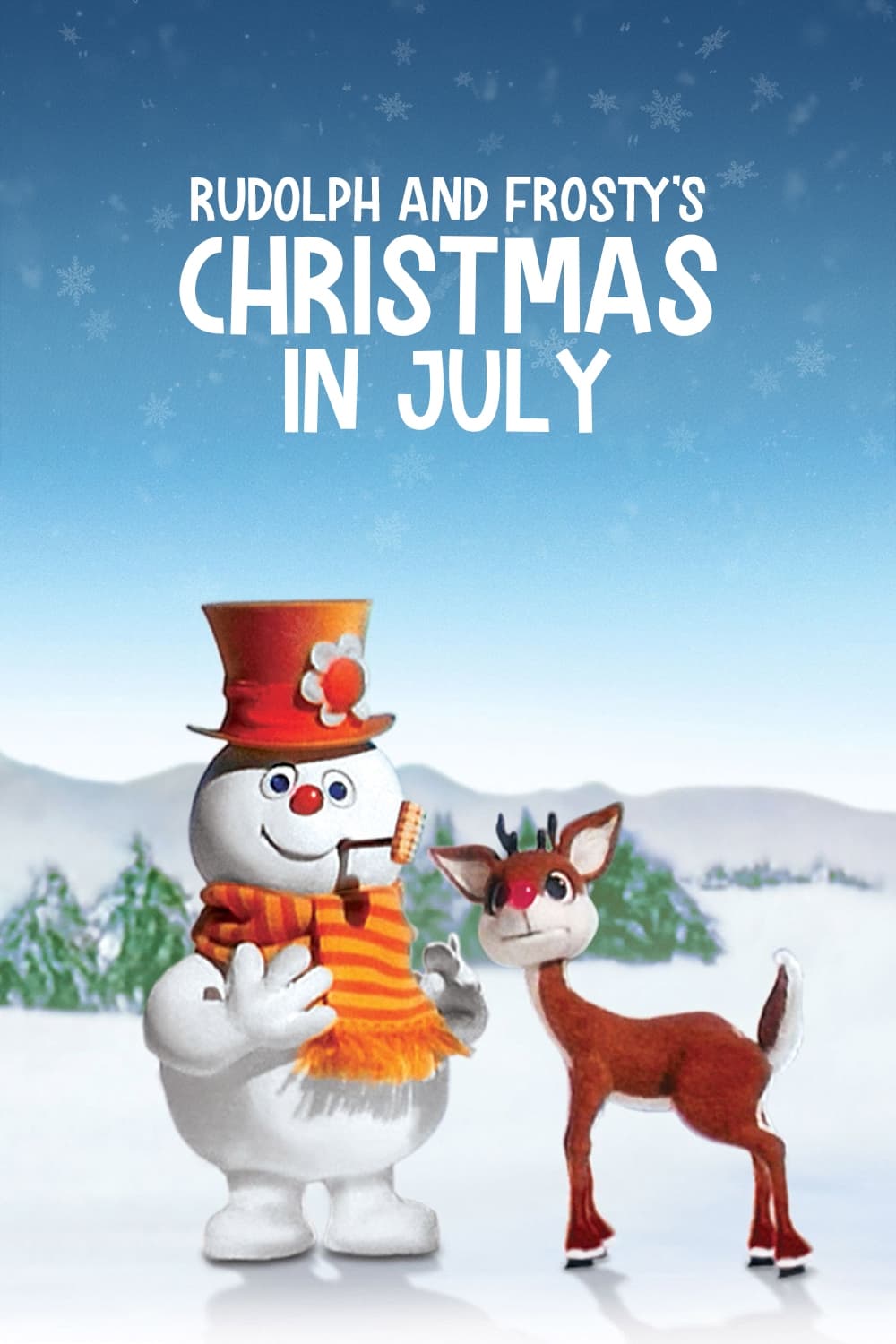 Rudolph and Frosty's Christmas in July | Rudolph and Frosty's Christmas in July