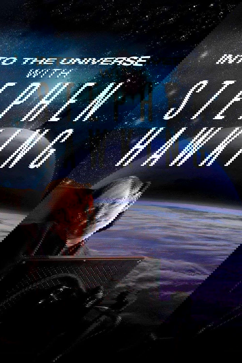Into the Universe with Stephen Hawking