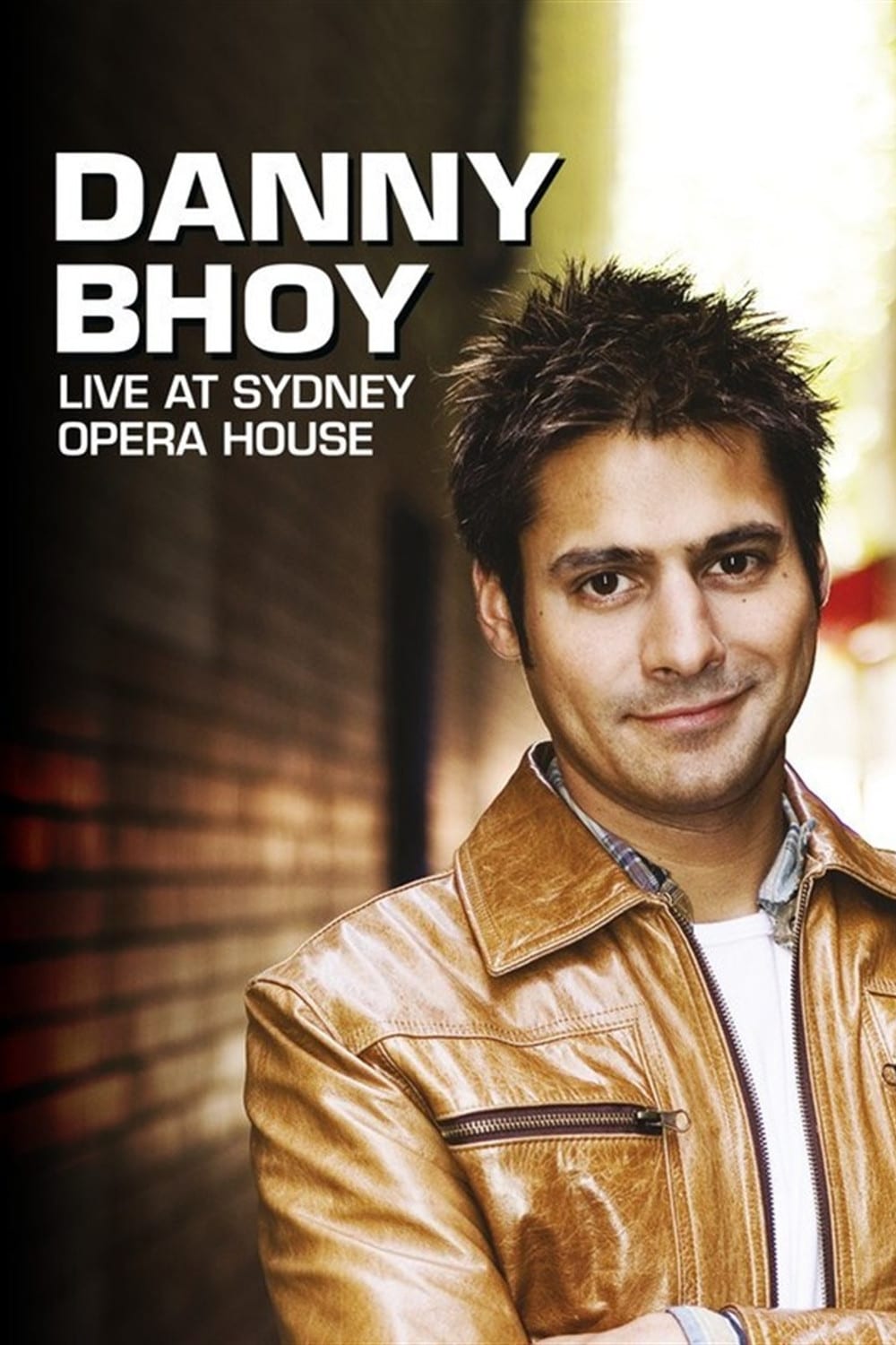 Danny Bhoy: Live at the Sydney Opera House | Danny Bhoy: Live at the Sydney Opera House