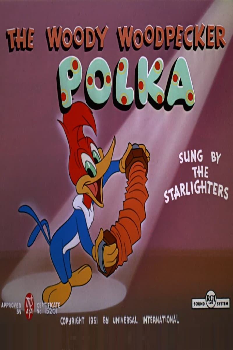 The Woody Woodpecker Polka | The Woody Woodpecker Polka