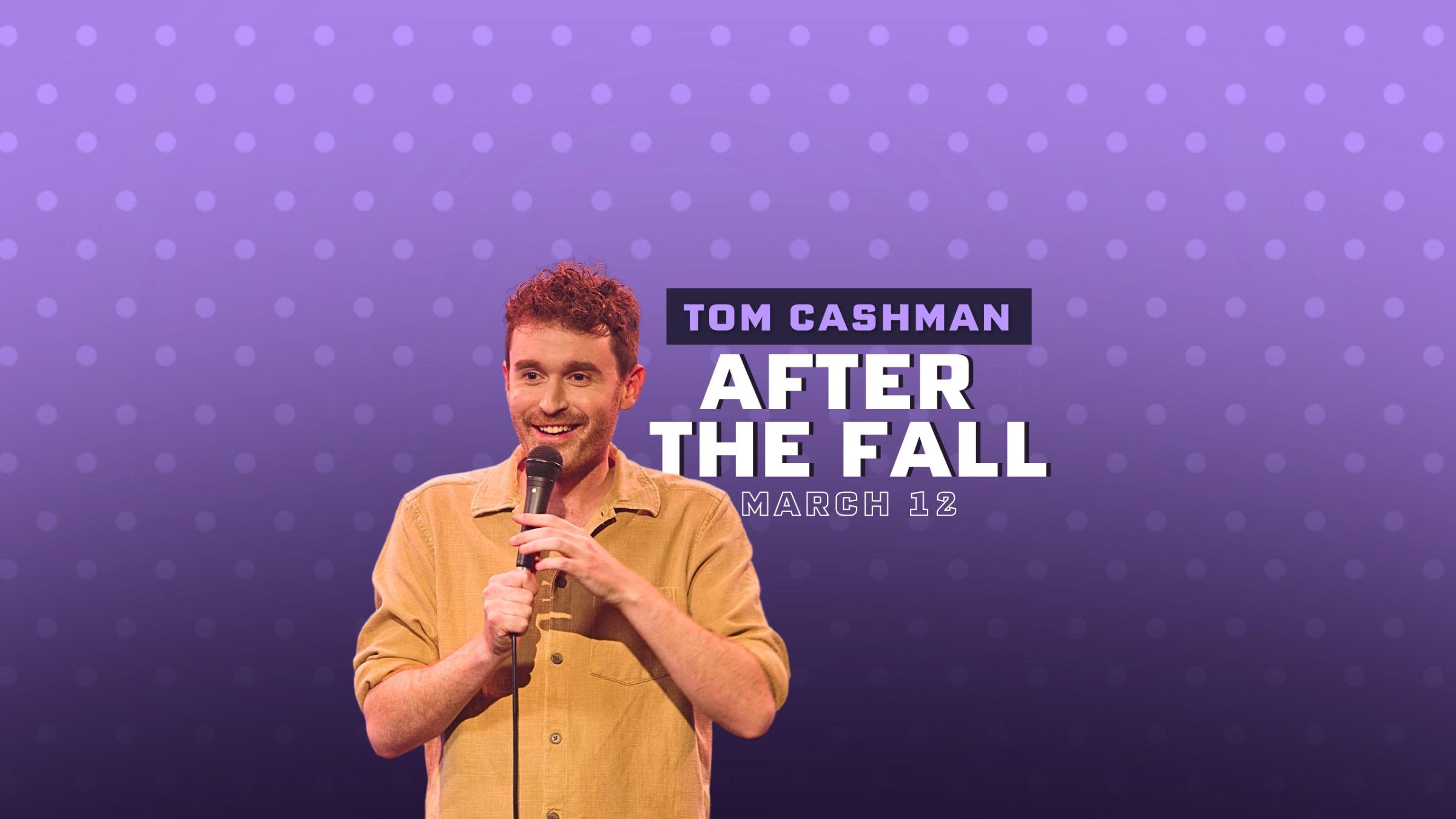 Tom Cashman: After the Fall|Tom Cashman: After the Fall