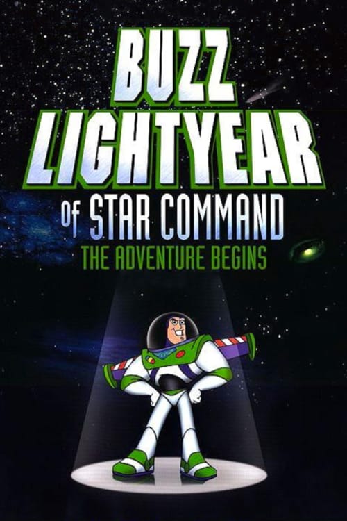 ماجراهای باز لایتر | Buzz Lightyear of Star Command: The Adventure Begins