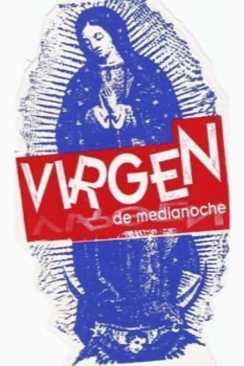 Virgen de medianoche | Virgen de medianoche