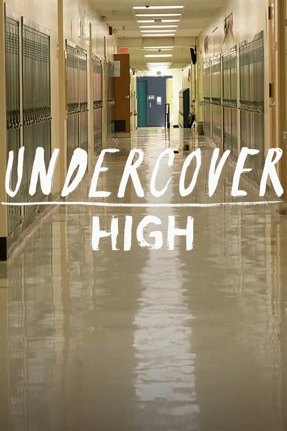 Undercover High | Undercover High