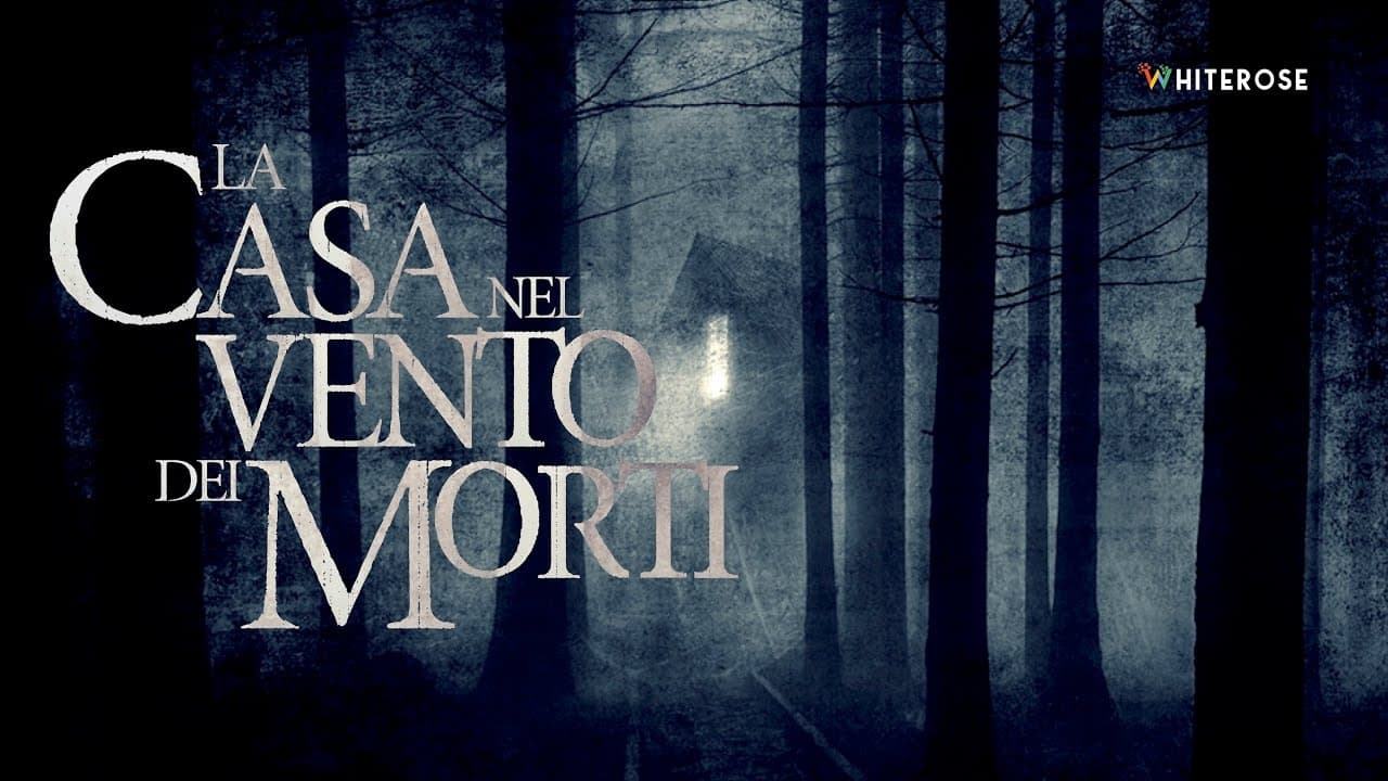 La casa nel vento dei morti|La casa nel vento dei morti