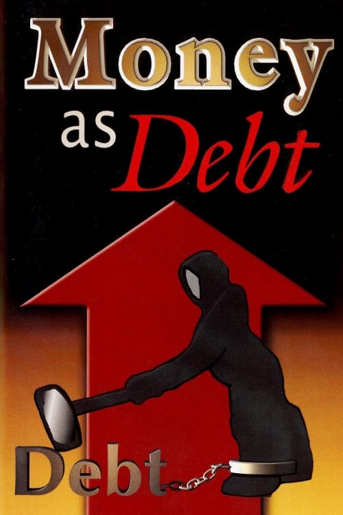 Money as Debt | Money as Debt