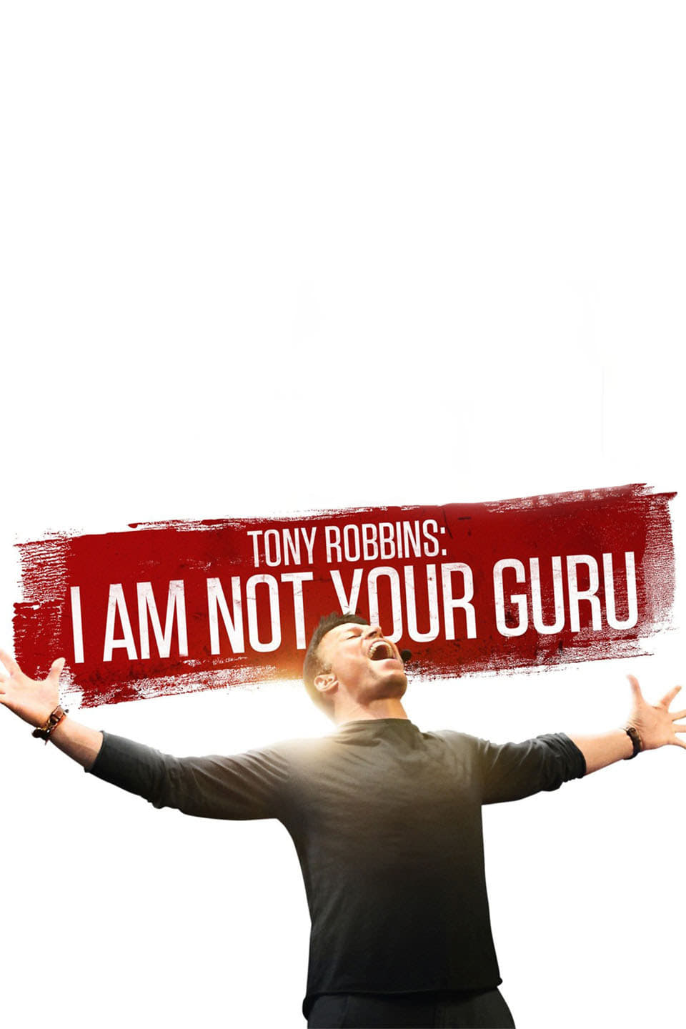 Tony Robbins: I Am Not Your Guru | Tony Robbins: I Am Not Your Guru