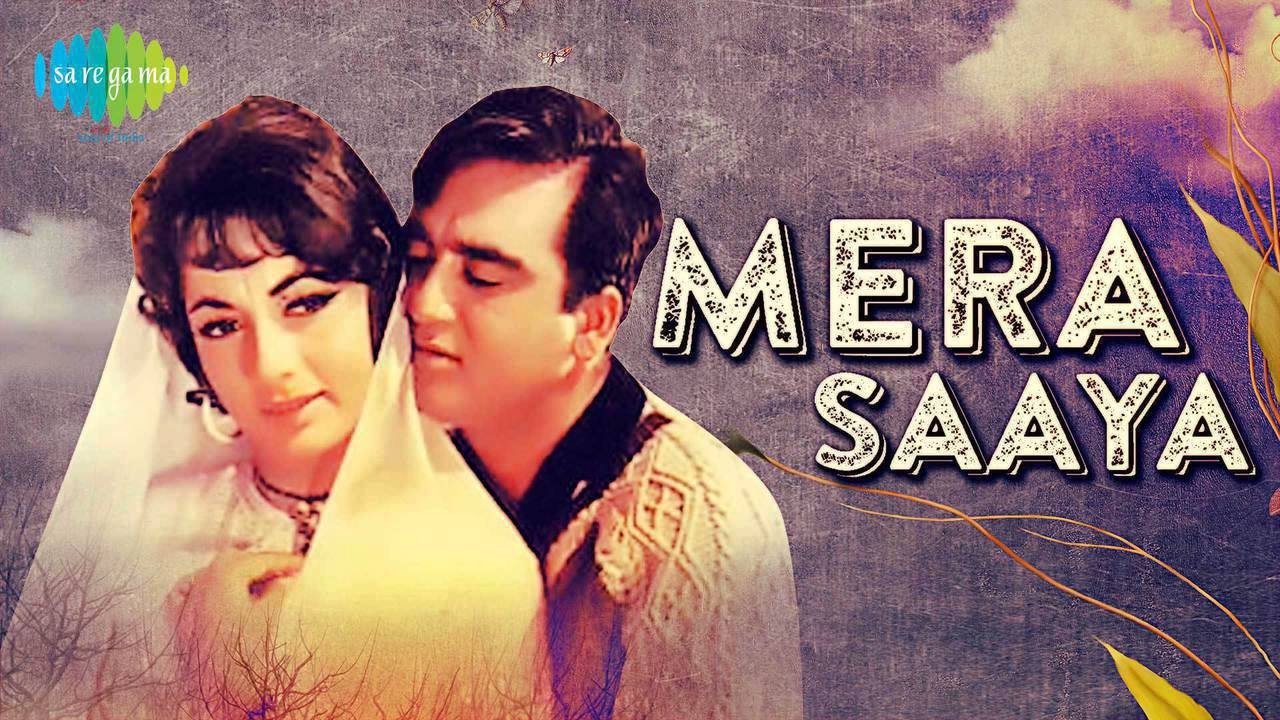 Mera Saaya|Mera Saaya