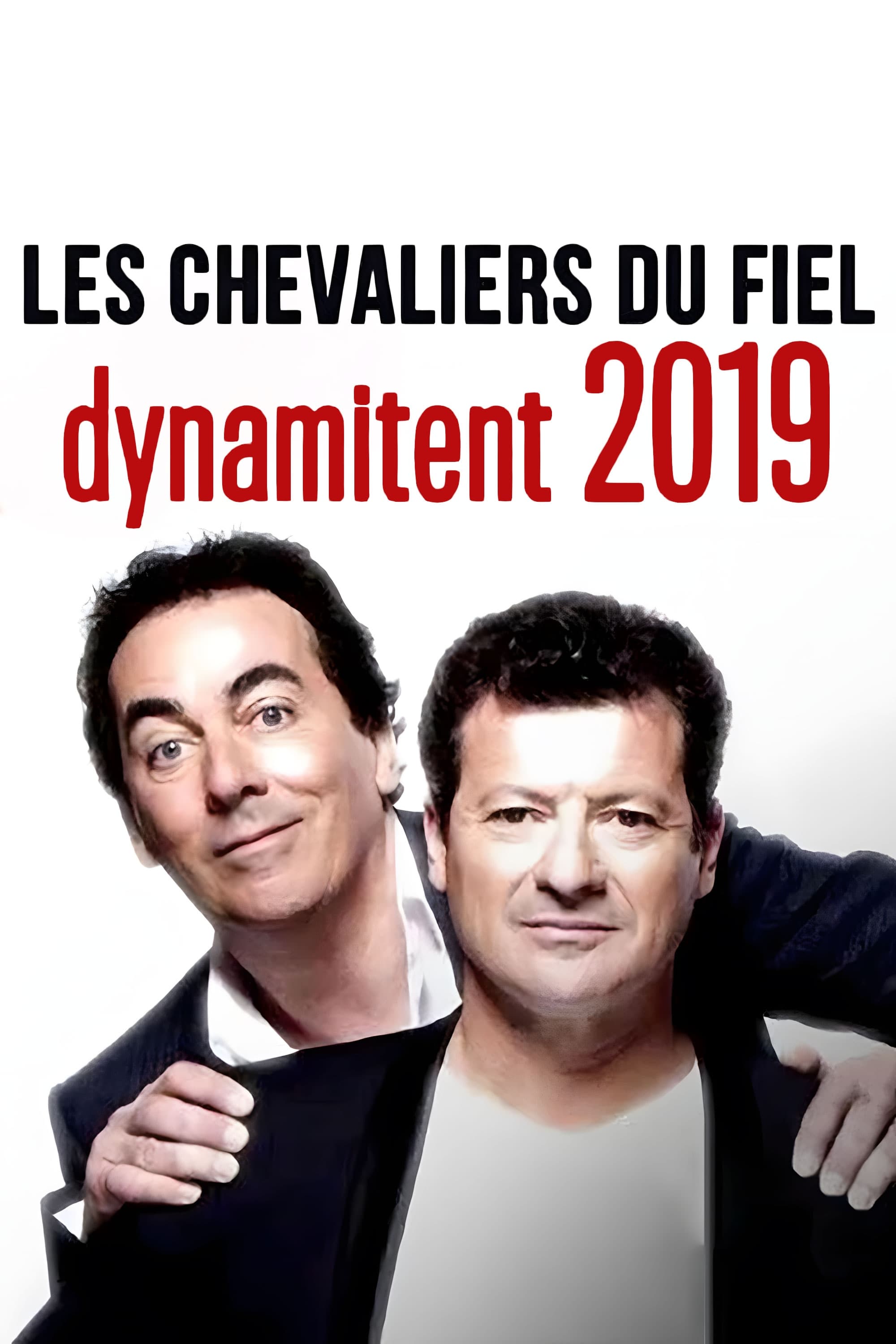 Les chevaliers du fiel dynamitent 2019 | Les chevaliers du fiel dynamitent 2019