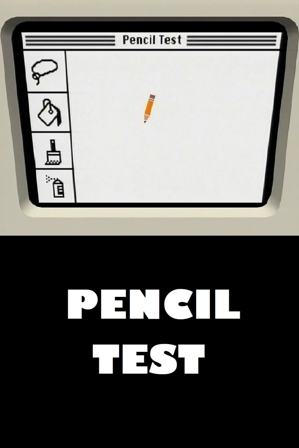 Pencil Test | Pencil Test