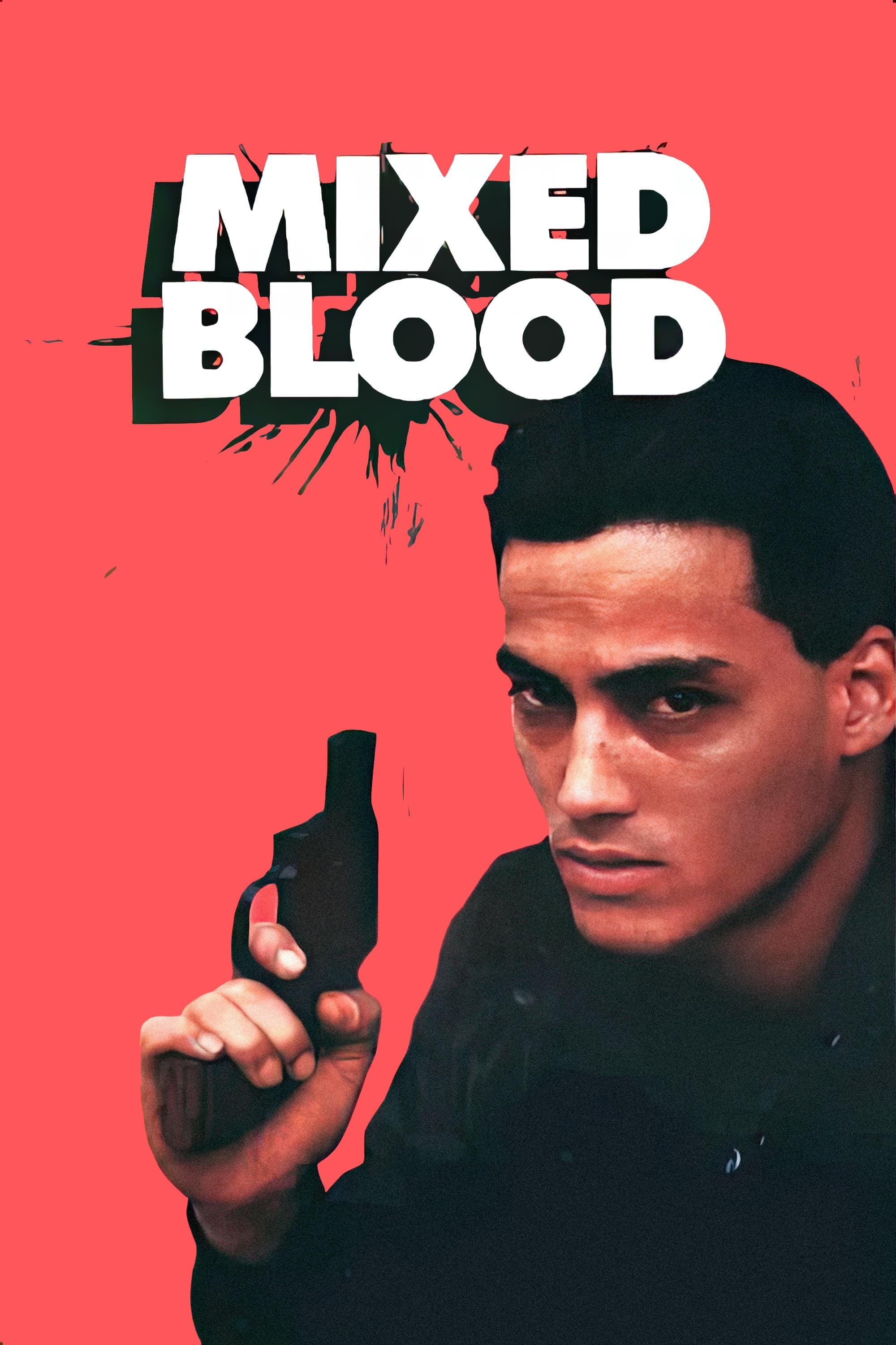 Mixed Blood | Mixed Blood