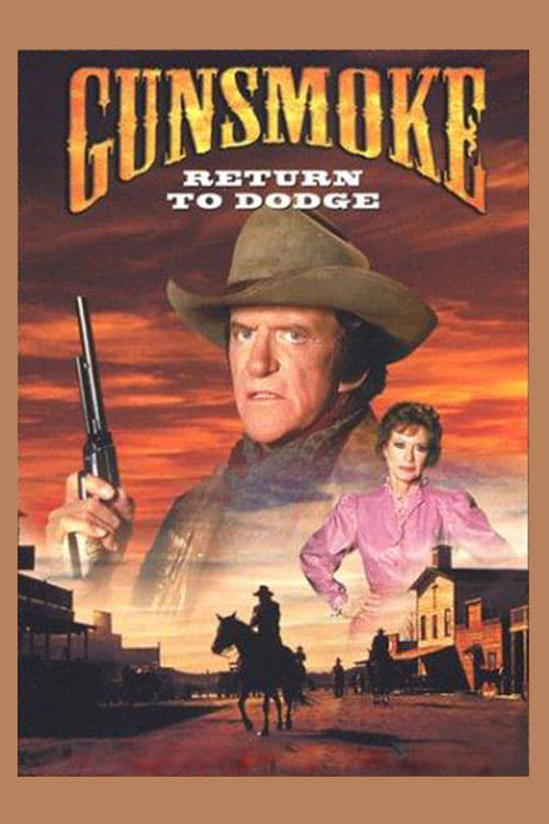 Gunsmoke: Return to Dodge | Gunsmoke: Return to Dodge