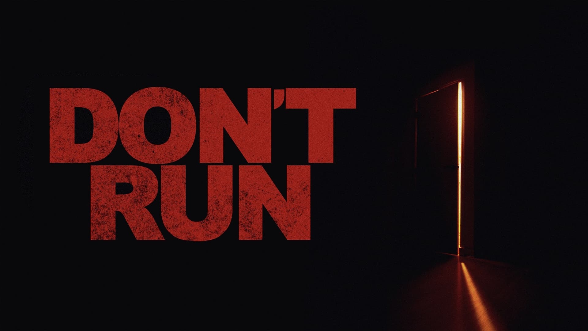 Don't Run|Don't Run