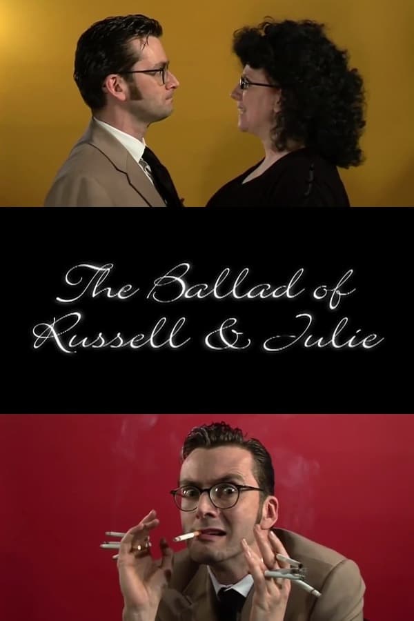 The Ballad of Russell & Julie | The Ballad of Russell & Julie