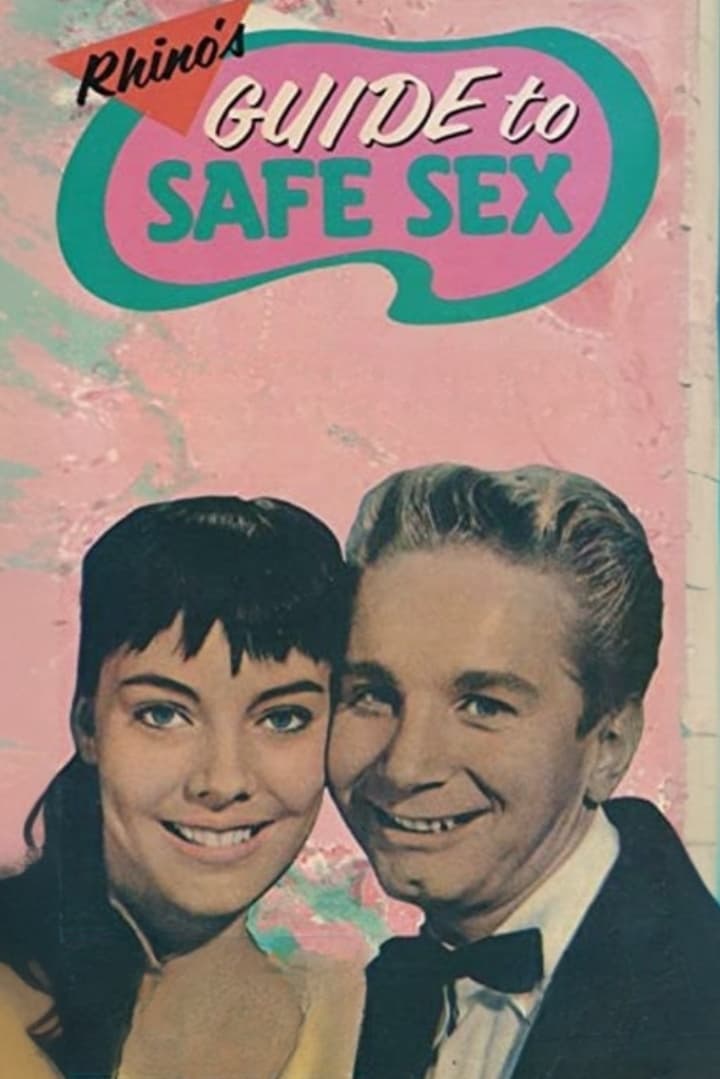 Rhino's Guide to Safe Sex | Rhino's Guide to Safe Sex