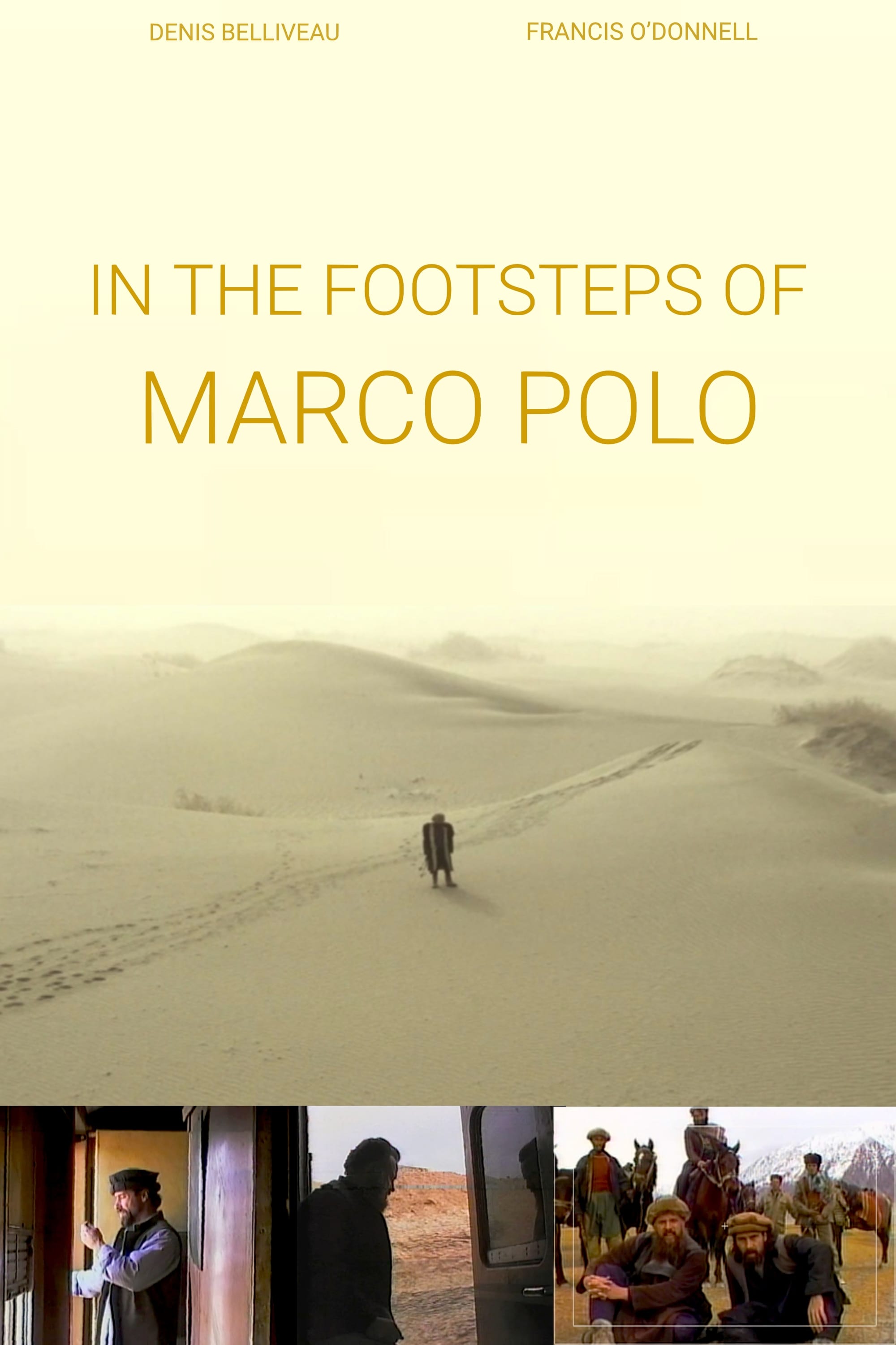 In the Footsteps of Marco Polo | In the Footsteps of Marco Polo