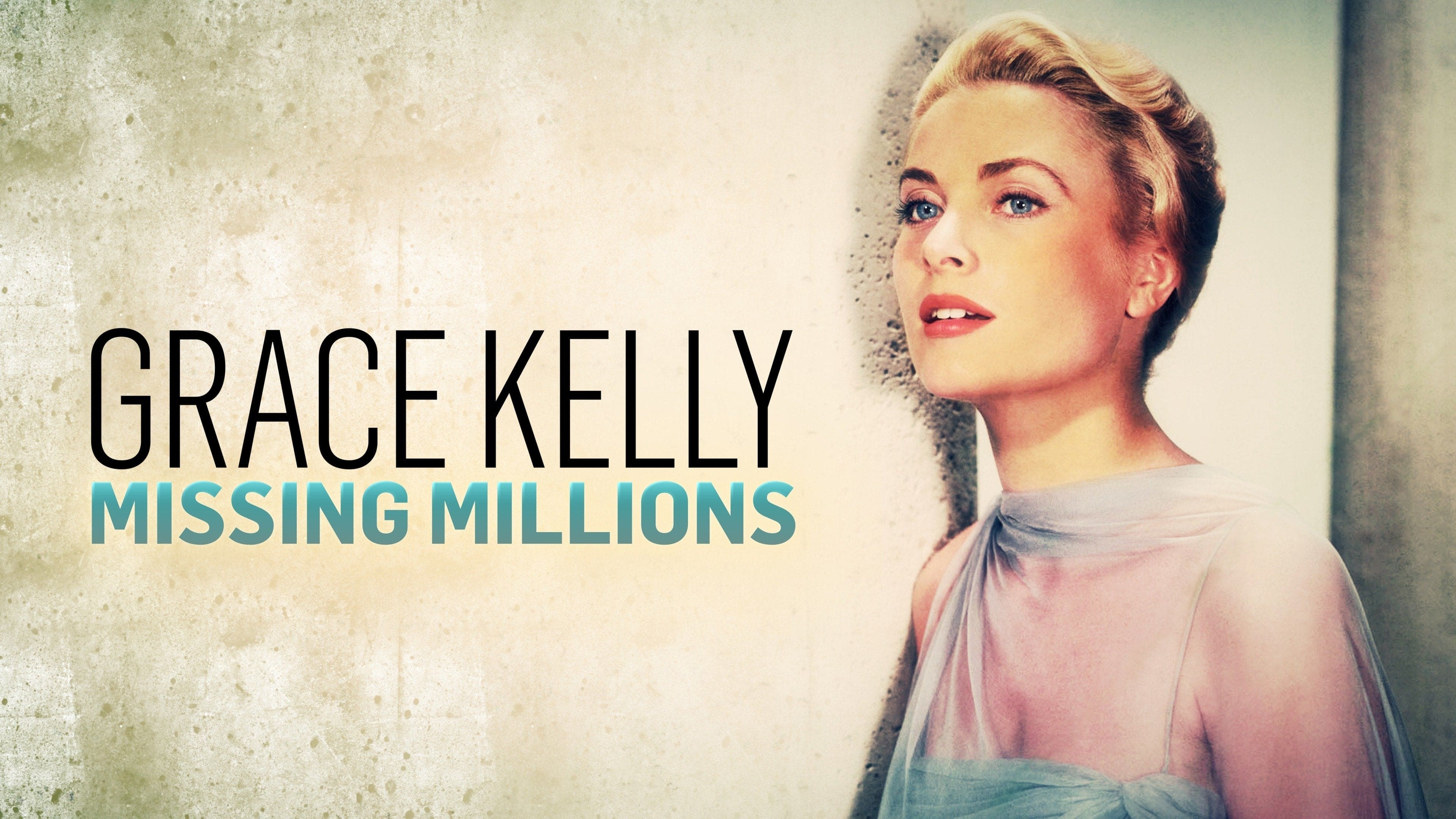 Grace Kelly: The Missing Millions|Grace Kelly: The Missing Millions