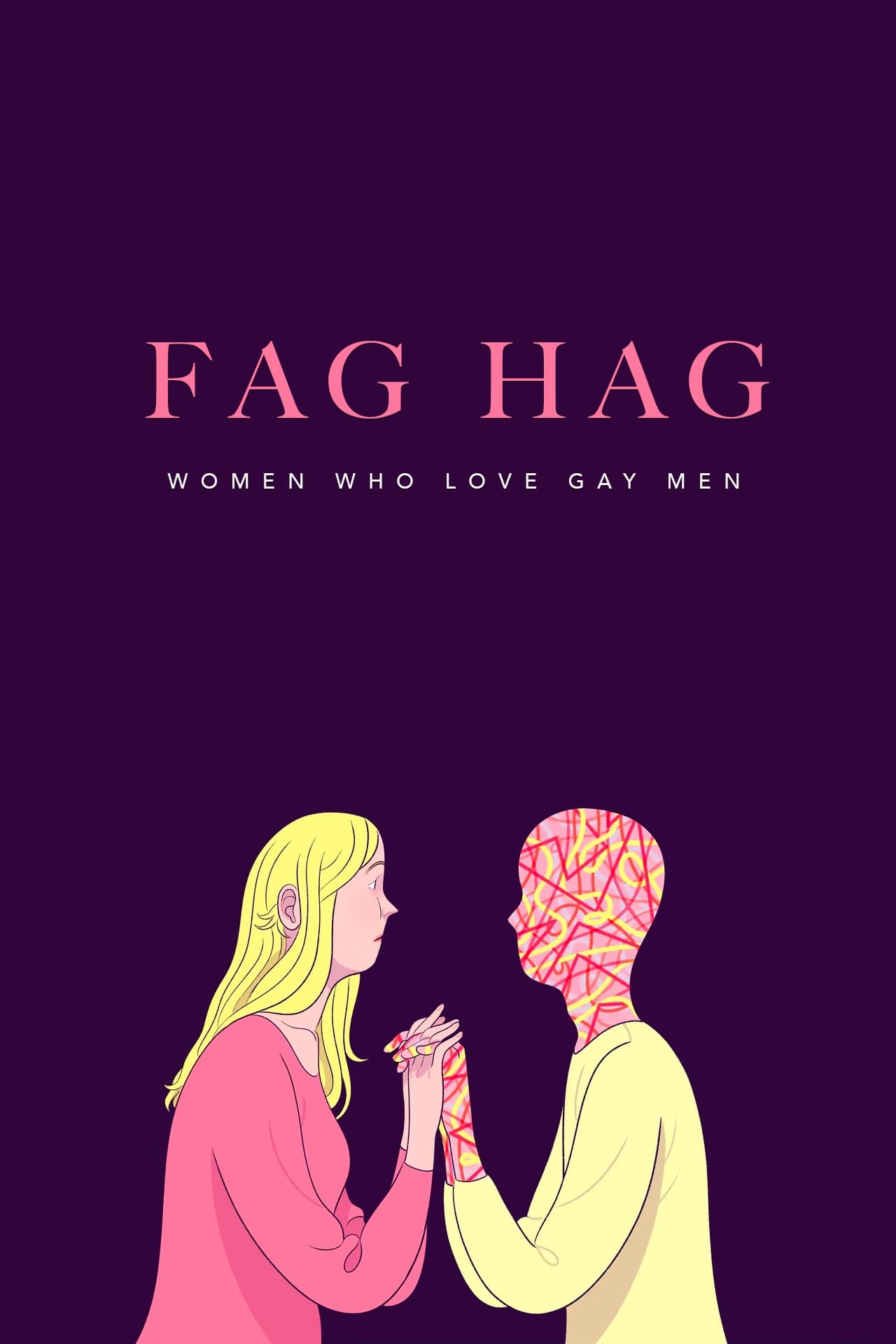 Fag Hags: Women Who Love Gay Men | Fag Hags: Women Who Love Gay Men