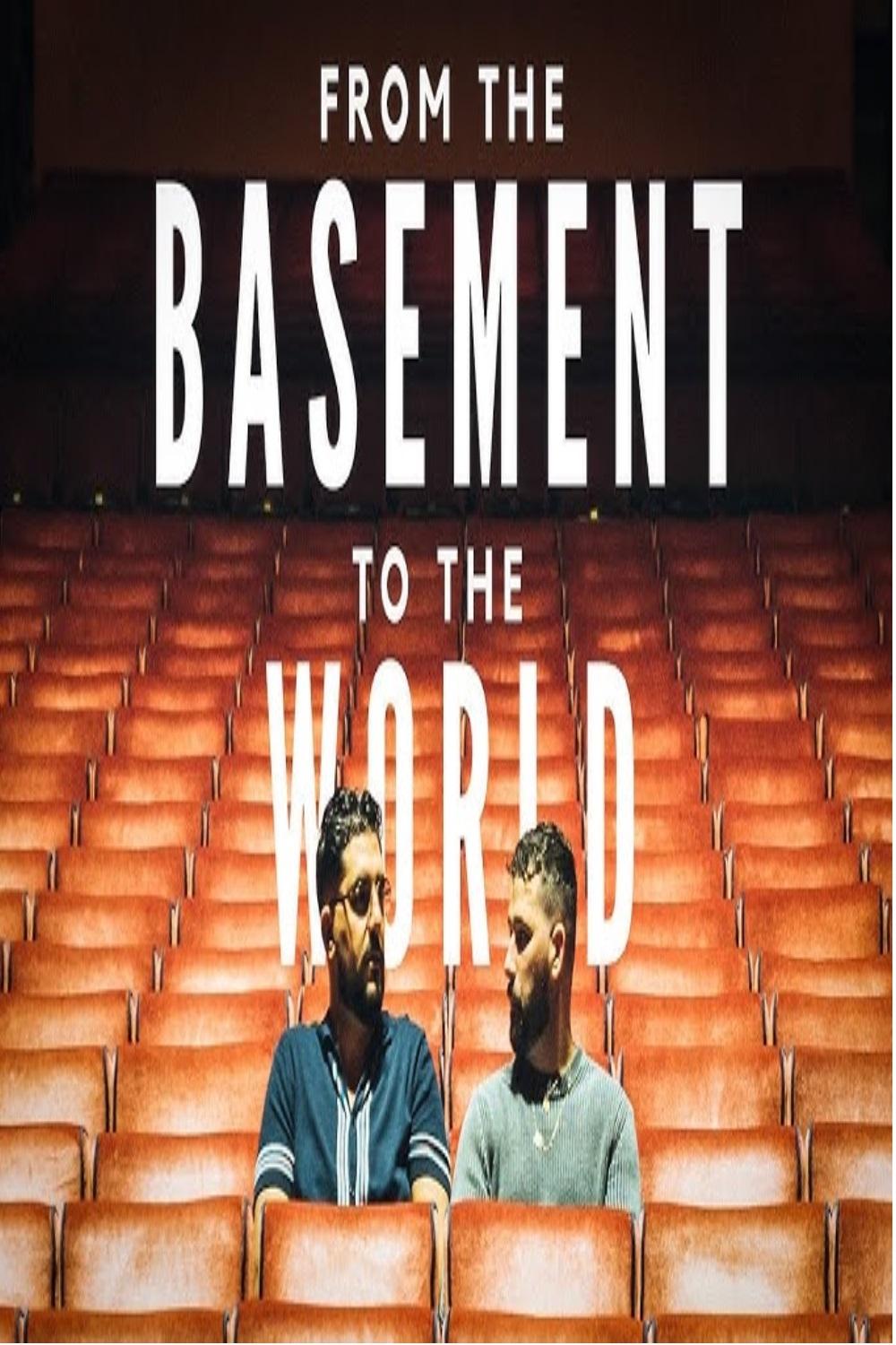 From The Basement To The World | From The Basement To The World