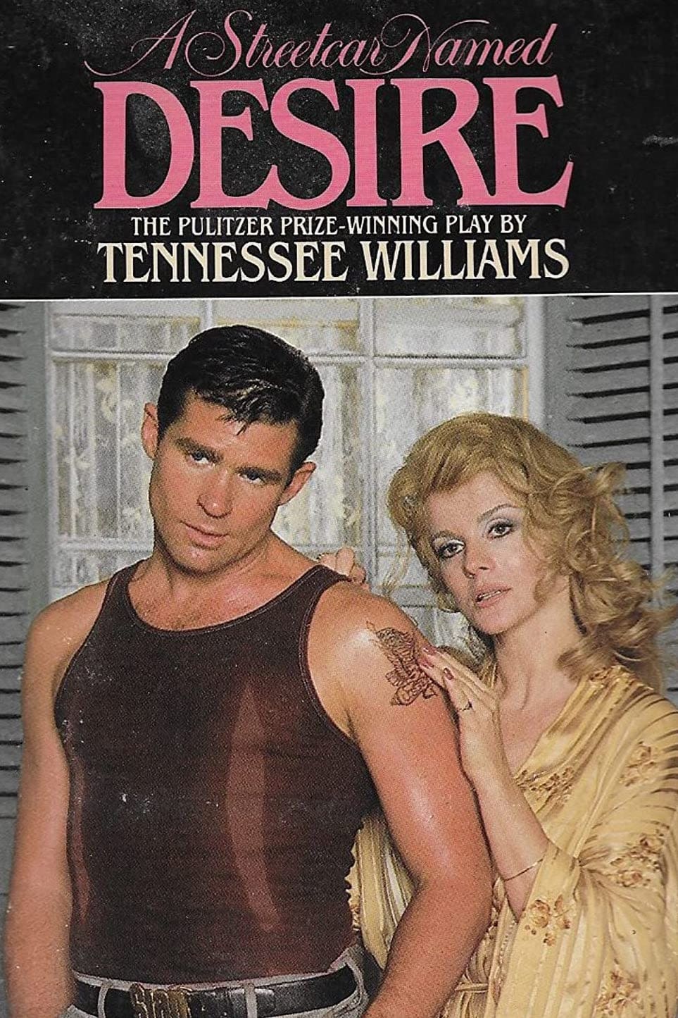 A Streetcar Named Desire | A Streetcar Named Desire