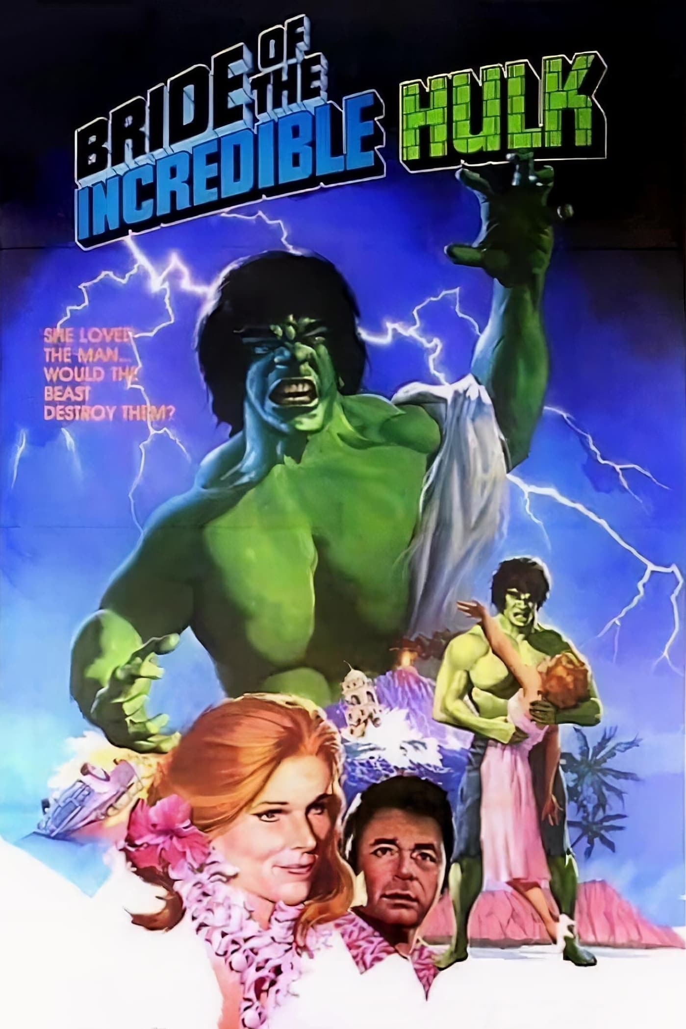 Bride of the Incredible Hulk | Bride of the Incredible Hulk