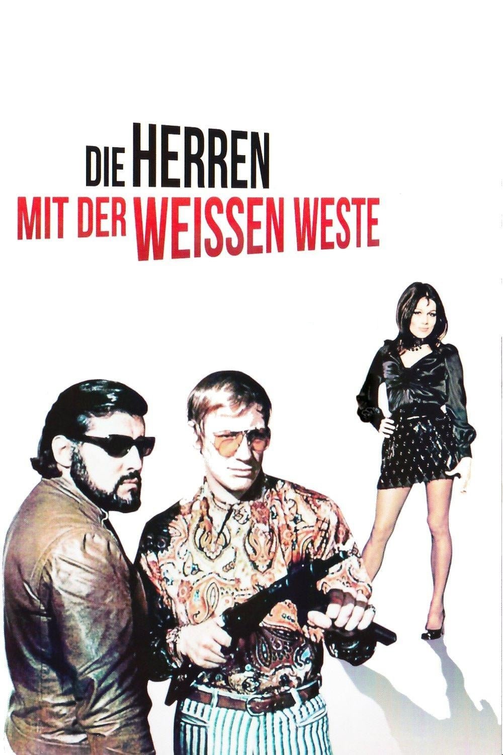 Die Herren mit der weißen Weste | Die Herren mit der weißen Weste