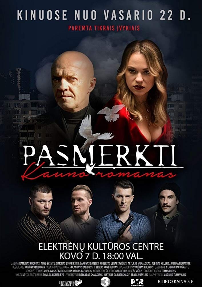 Pasmerkti. Kauno Romanas | Pasmerkti. Kauno Romanas