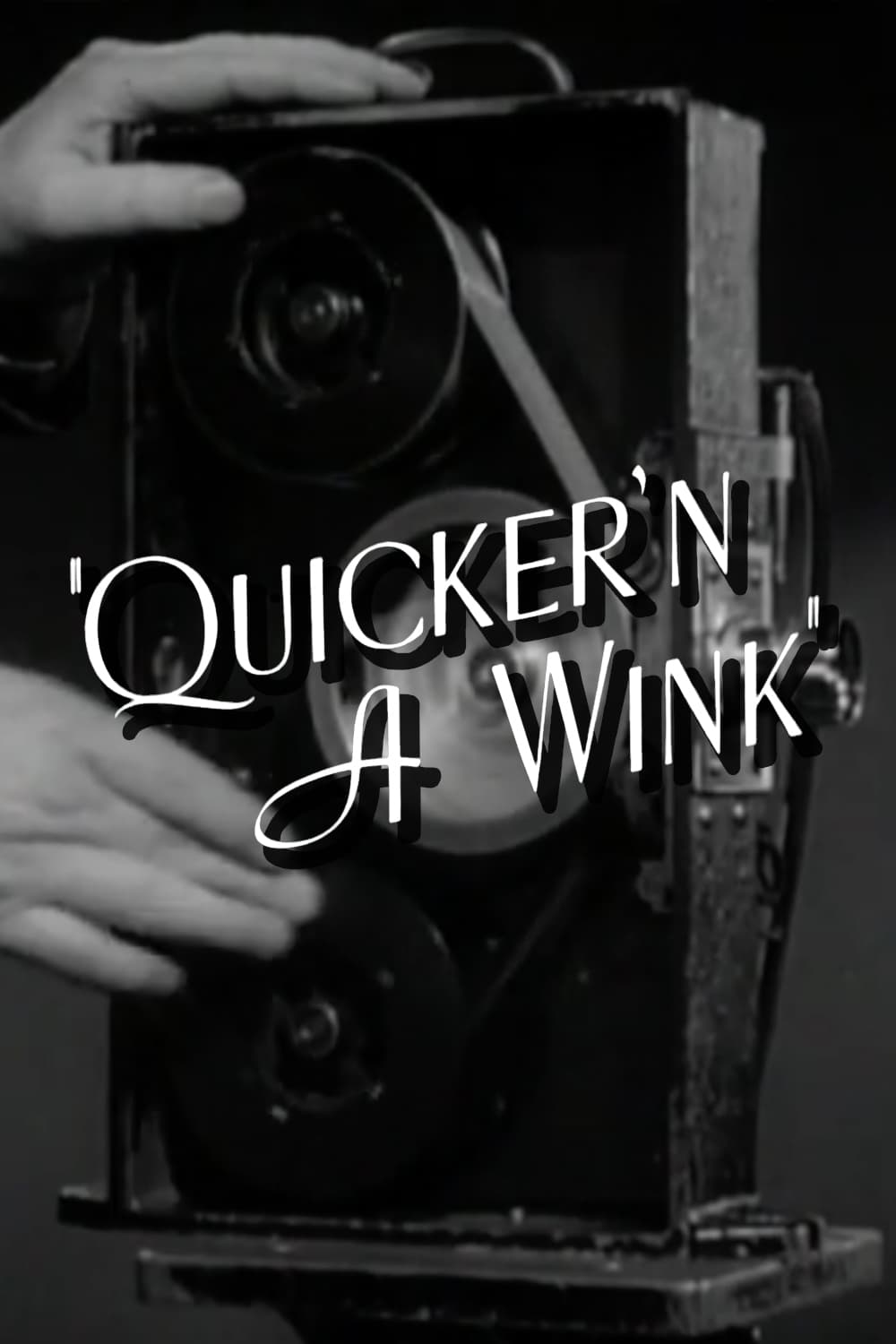 Quicker'n a Wink | Quicker'n a Wink