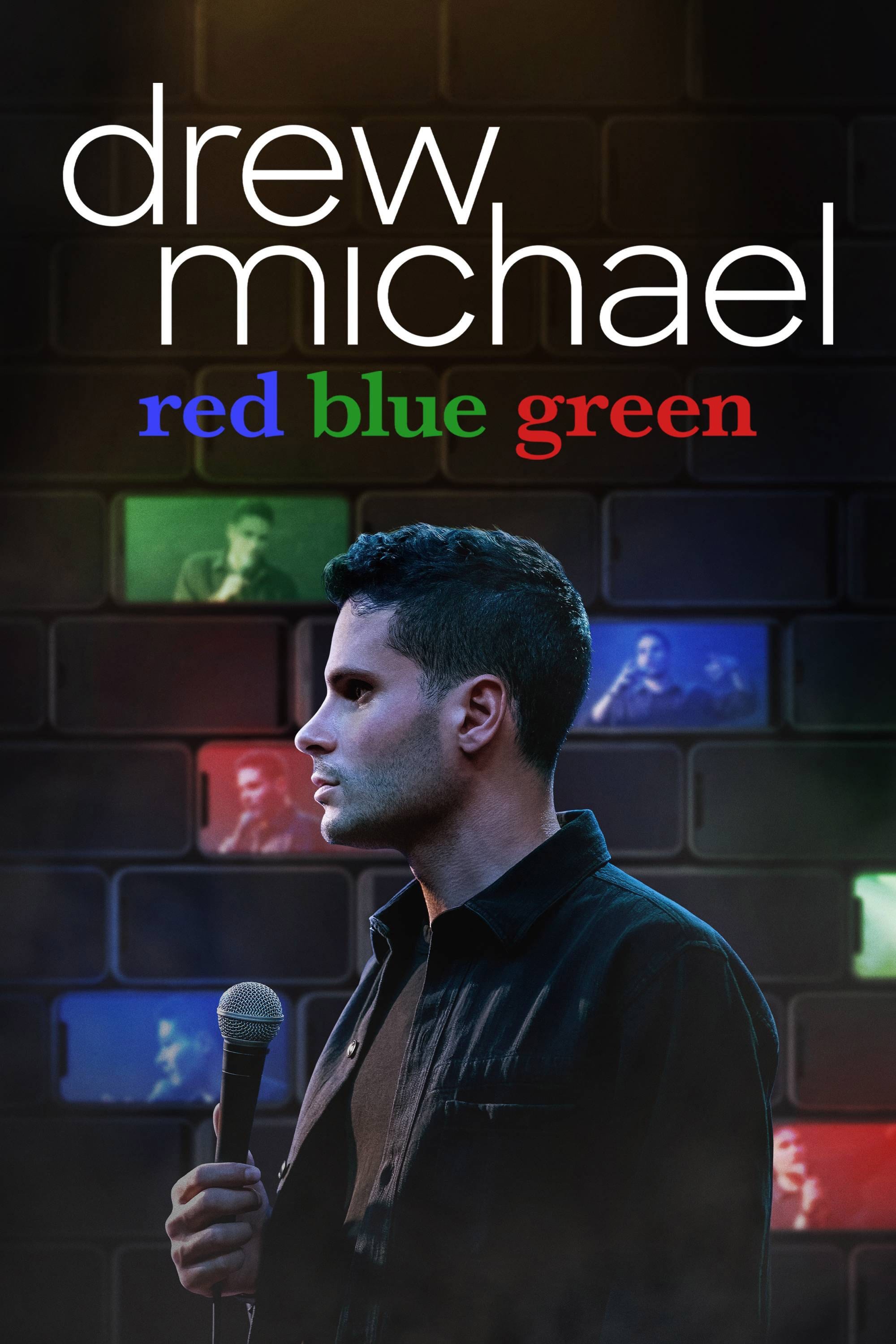 drew michael: red blue green | drew michael: red blue green