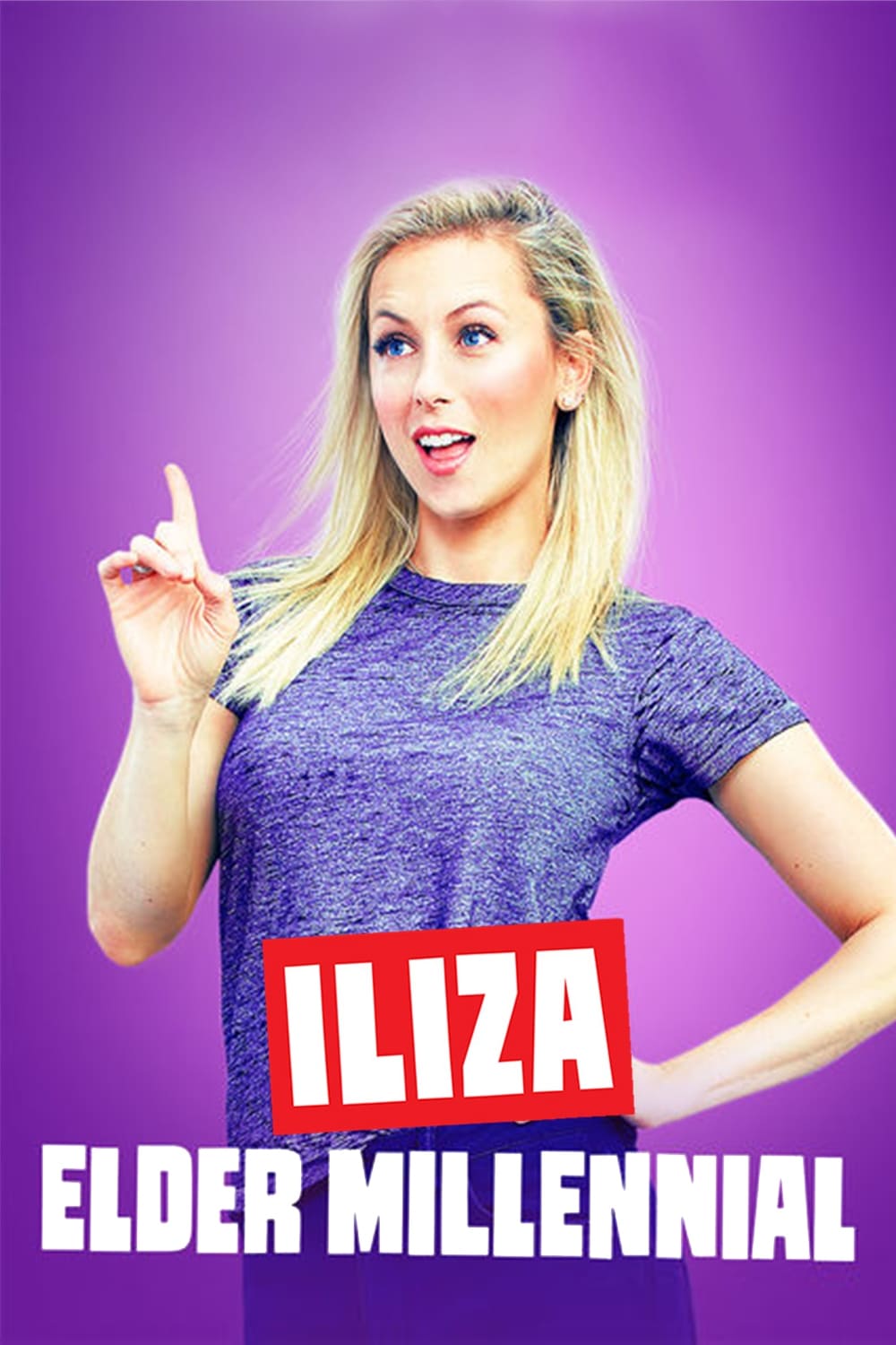 Iliza Shlesinger: Elder Millennial | Iliza Shlesinger: Elder Millennial