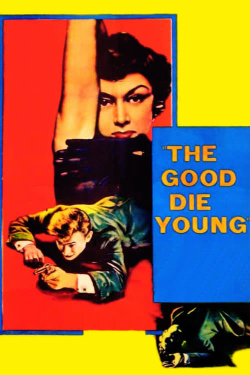 The Good Die Young | The Good Die Young