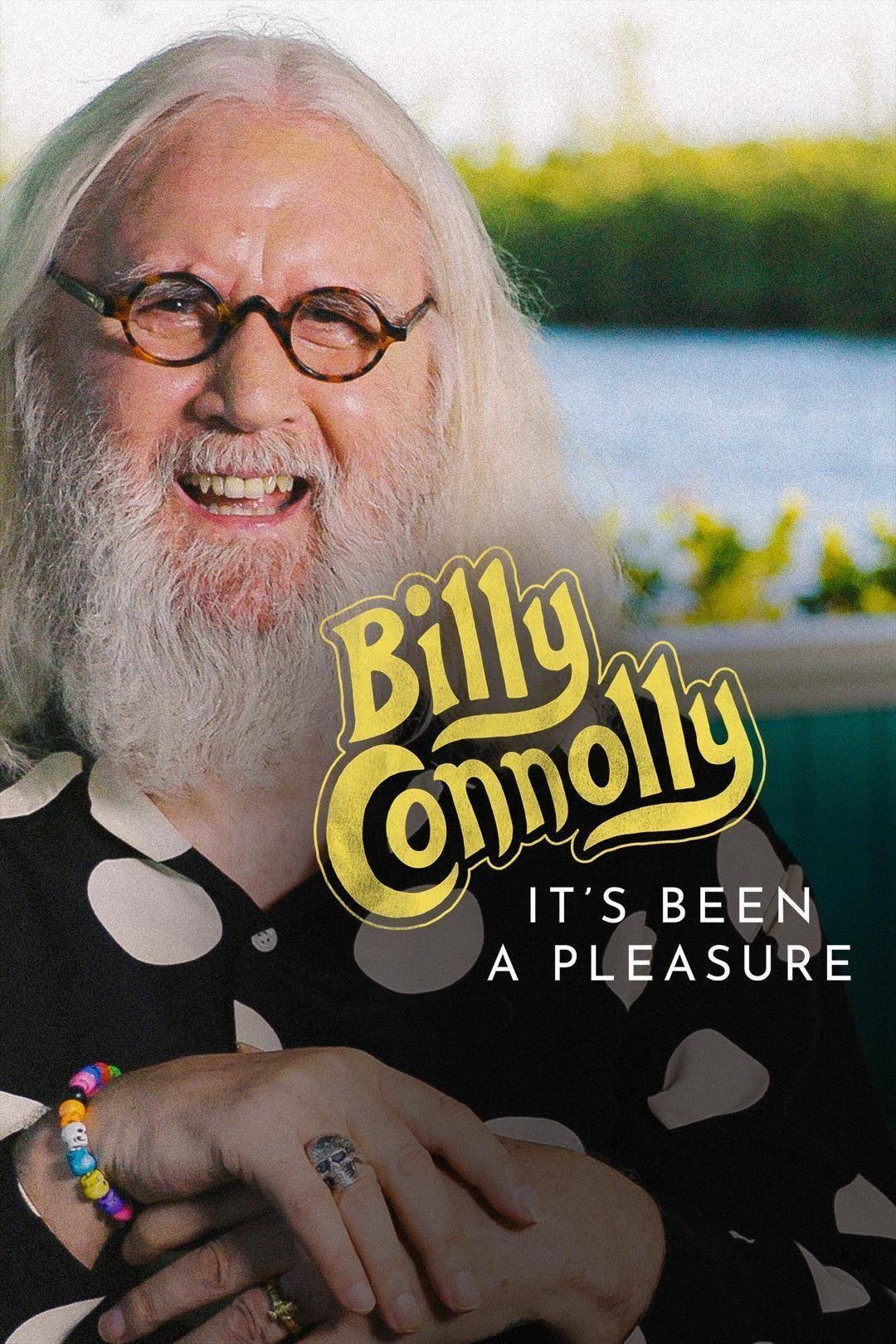 Billy Connolly: It’s Been a Pleasure... | Billy Connolly: It’s Been a Pleasure...