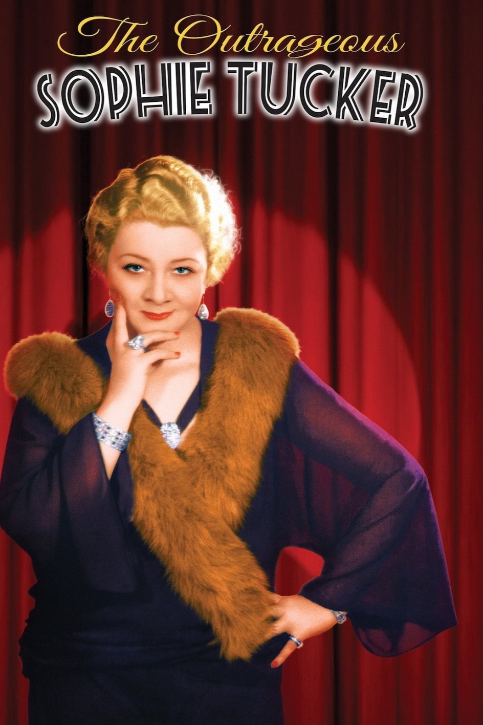 The Outrageous Sophie Tucker | The Outrageous Sophie Tucker