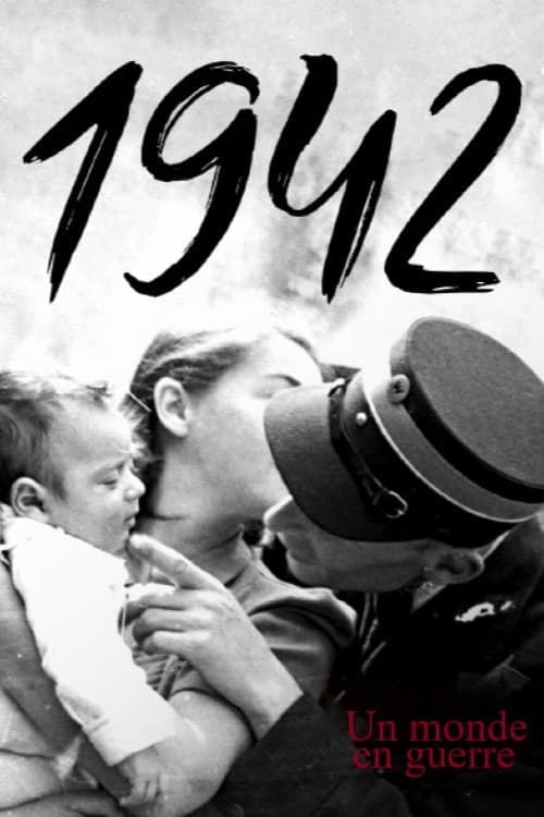 1942, un monde en guerre | 1942, un monde en guerre