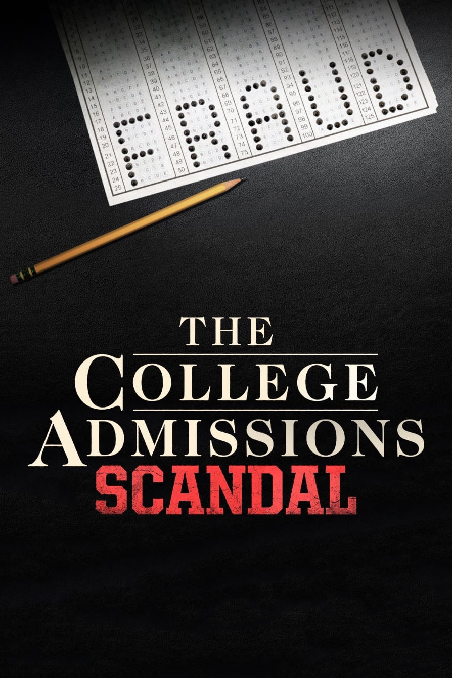 The College Admissions Scandal | The College Admissions Scandal