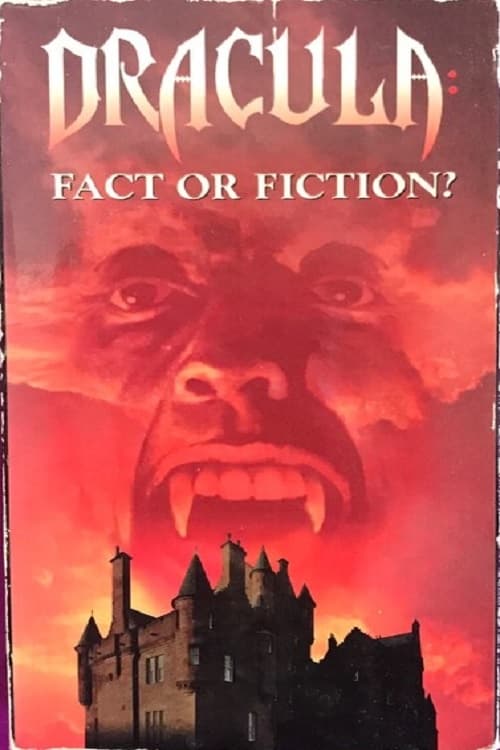 Dracula: Fact or Fiction? | Dracula: Fact or Fiction?