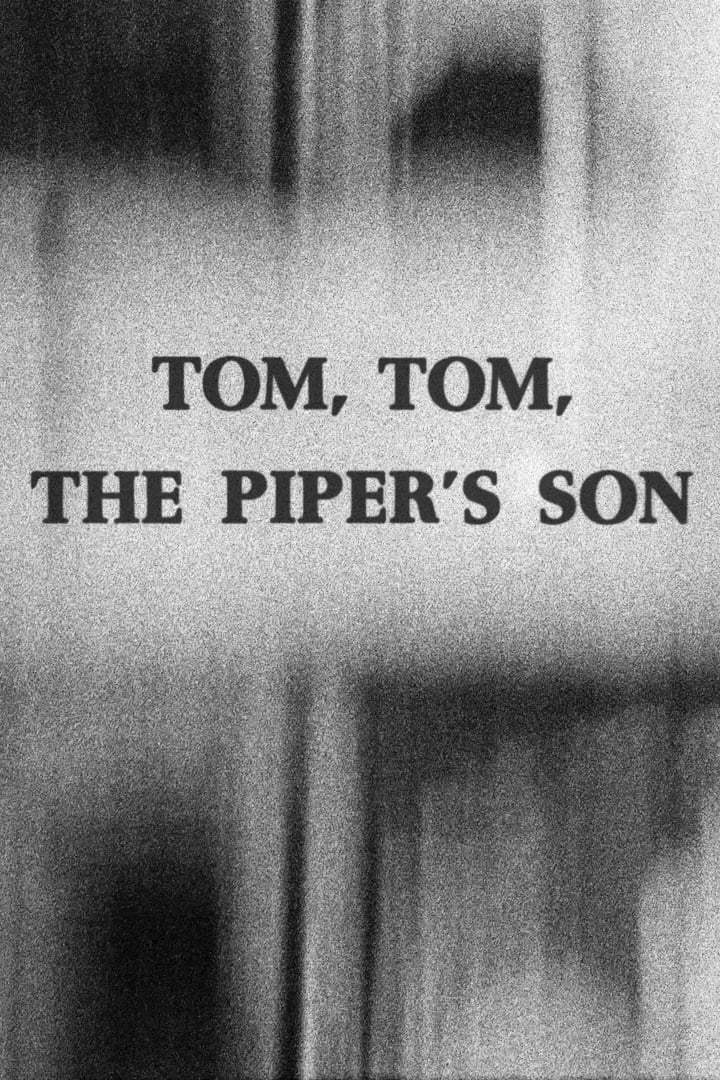 Tom, Tom, the Piper's Son | Tom, Tom, the Piper's Son