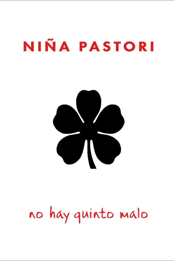 Niña Pastori: No Hay Quinto Malo | Niña Pastori: No Hay Quinto Malo