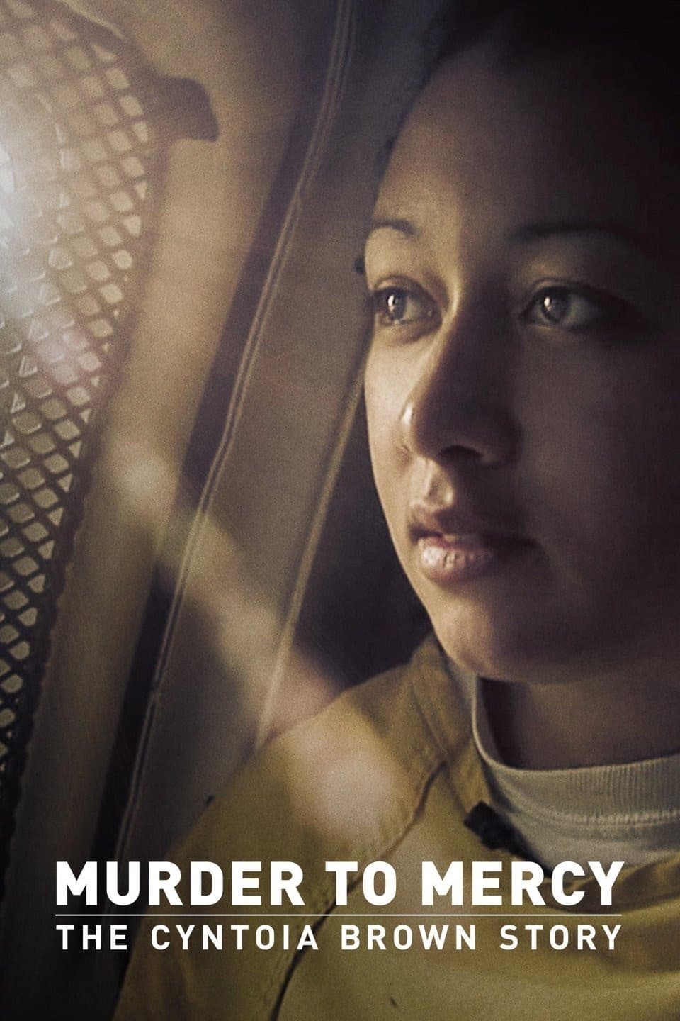 Murder to Mercy: The Cyntoia Brown Story | Murder to Mercy: The Cyntoia Brown Story