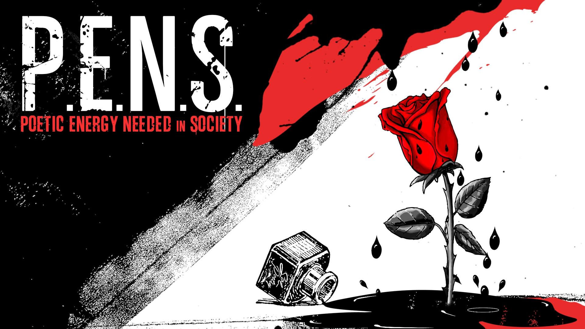 P.E.N.S. (Poetic Energy Needed in Society)|P.E.N.S. (Poetic Energy Needed in Society)